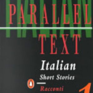 ITALIAN: Short Stories in Italian. Racconti Italiani 1 : Penguin Parallel Text