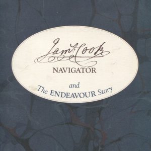 James Cook, Navigator and The Endeavour Story