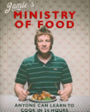 Jamie's Ministry of Food:Anyone Can Learn to Cook in 24 Hours