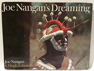 Joe Nangan's Dreaming: Aboriginal legends of the North-West