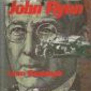 John Flynn: Of flying doctors and frontier faith (Signed copy)