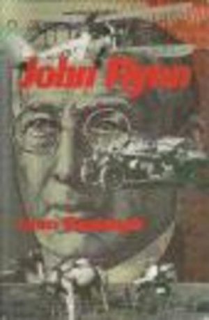 John Flynn: Of flying doctors and frontier faith (Signed copy)