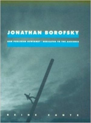 JONATHAN BOROFSKY : Dem Publikum Gewidmet . Dedicated to the Audience