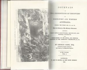 Journals of Two Expeditions of Discovery in North-West and Western Australia . Volume I