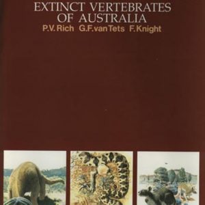 KADIMAKARA: Extinct Vertebrates of Australia