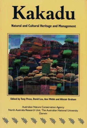 Kakadu: Natural and Cultural Heritage and Management