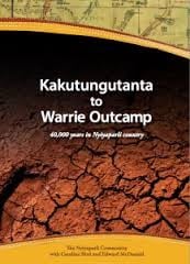 Kakutungutanta to Warrie Outcamp: 40,000 Years in Nyiyaparli Country
