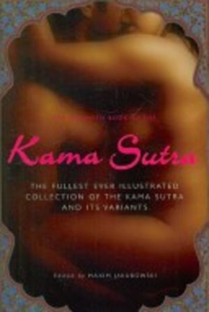 KAMA SUTRA, The Mammoth Book of
