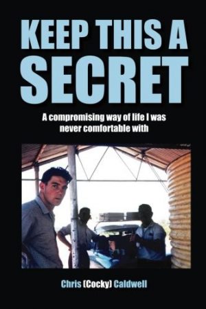 Keep This a Secret: A Compromising Way of Life I was Never Comfortable With