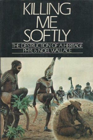 Killing Me Softly: The Destruction of a Heritage