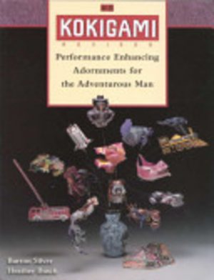 Kokigami: Performance Enhancing Adornments for the Adventurous Man