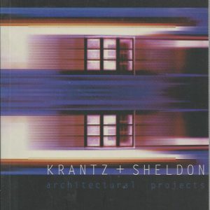 Krantz & Sheldon: Architectural Projects, Cullity Gallery, the University of Western Australia, 4-22 March 1996