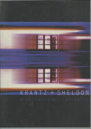 Krantz & Sheldon: Architectural Projects, Cullity Gallery, the University of Western Australia, 4-22 March 1996
