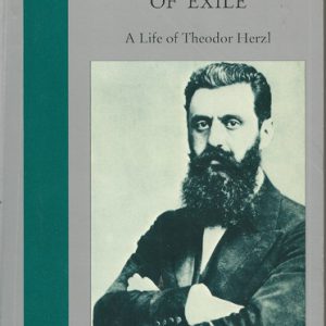 Labyrinth of Exile, The: Life of Theodor Herzl