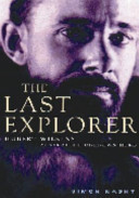 Last Explorer, The: Hubert Wilkins - Australia's Unknown Hero