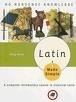 LATIN MADE SIMPLE: A complete introductory course in