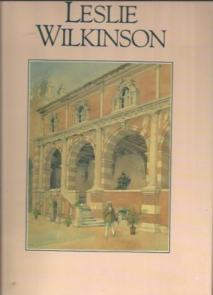 Leslie Wilkinson: Practical Idealist