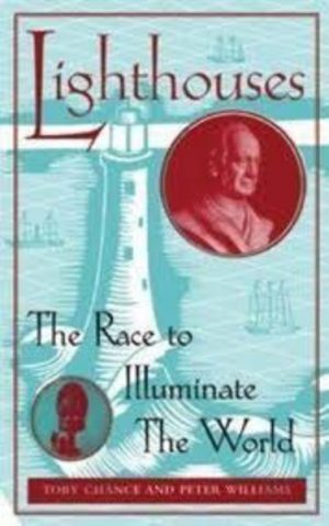 Lighthouses :  The Race to Illuminate the World