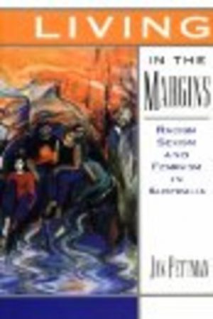 Living in the Margins: Racism, Sexism and Feminism in Australia
