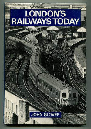 London's Railways Today