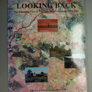 Looking Back: The Changing Face of the Australian Continent, 1972-1992