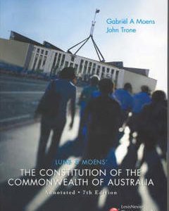 Lumb & Moens’ The Constitution of the Commonwealth of Australia Annotated
