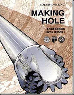 Making Hole (Rotary Drilling Series, Unit 2, Lesson 1)
