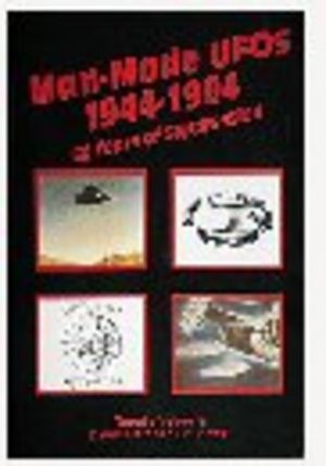 Man-Made UFOs 1944-1994: 50 Years of Suppression