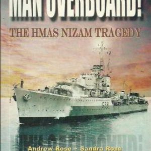 Man Overboard! : The HMAS Nizam Tragedy