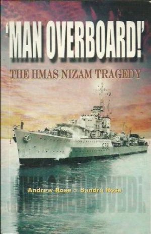 Man Overboard! : The HMAS Nizam Tragedy