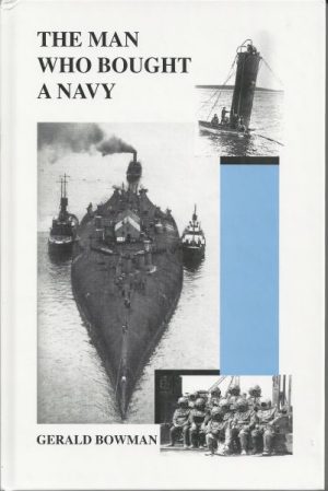 Man Who Bought a Navy, The : The Story of the World's Greatest Salvage Achievement at Scapa Flow