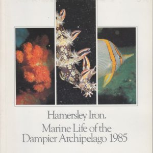 Marine life of the Dampier Archipelago 1985 : the 19th year of Hamersley Iron