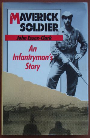 Maverick Soldier: An Infantryman's Story