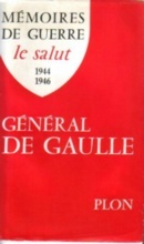 Memoires de Guerre (3 volumes), Charles de Gaulle