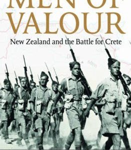 Men of Valour: New Zealand and the Battle for Crete