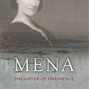 Mena: Daughter of Obedience