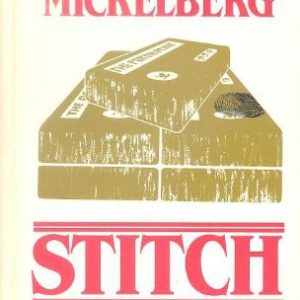 MICKELBERG STITCH, THE