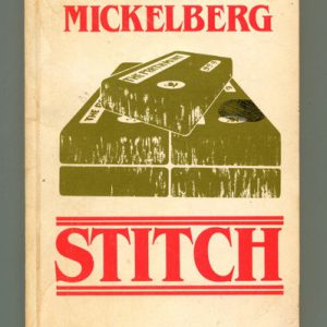 Mickelberg Stitch, The (SIGNED by Peter Mickelberg)