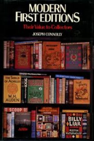 MODERN FIRST EDITIONS : Their Value to Collectors