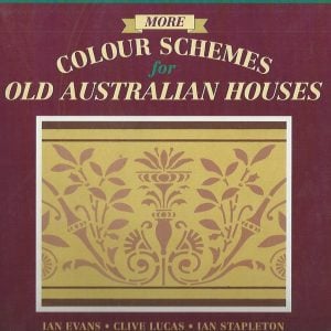 More Colour Schemes for Old Australian Houses