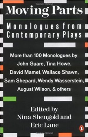 Moving Parts: Monologues from Contemporary Plays