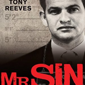 Mr Sin: The Abe Saffron Dossier