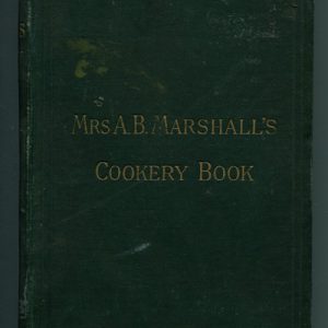 MRS A. B. MARSHALL’S COOKERY BOOK