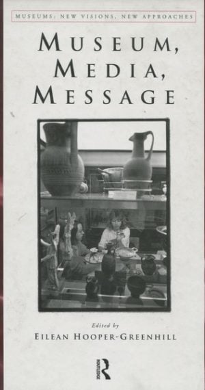 Museum, Media, Message