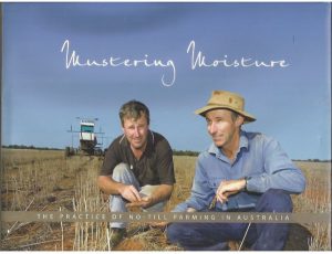 Mustering Moisture: The Practice of No-till Farming in Australia