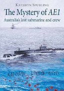 Mystery of AE1, The: Australia's Lost Submarine and Crew
