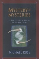 MYSTERY OF MYSTERIES : Is Evolution a Social Construction ?