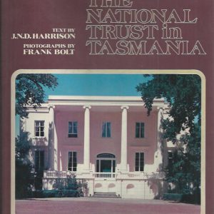 National Trust in Tasmania, The