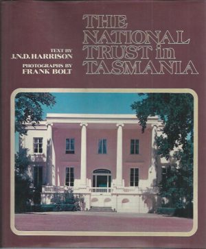 National Trust in Tasmania, The