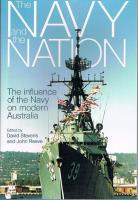 Navy And the Nation, The : The Influence of the Navy on Modern Australia